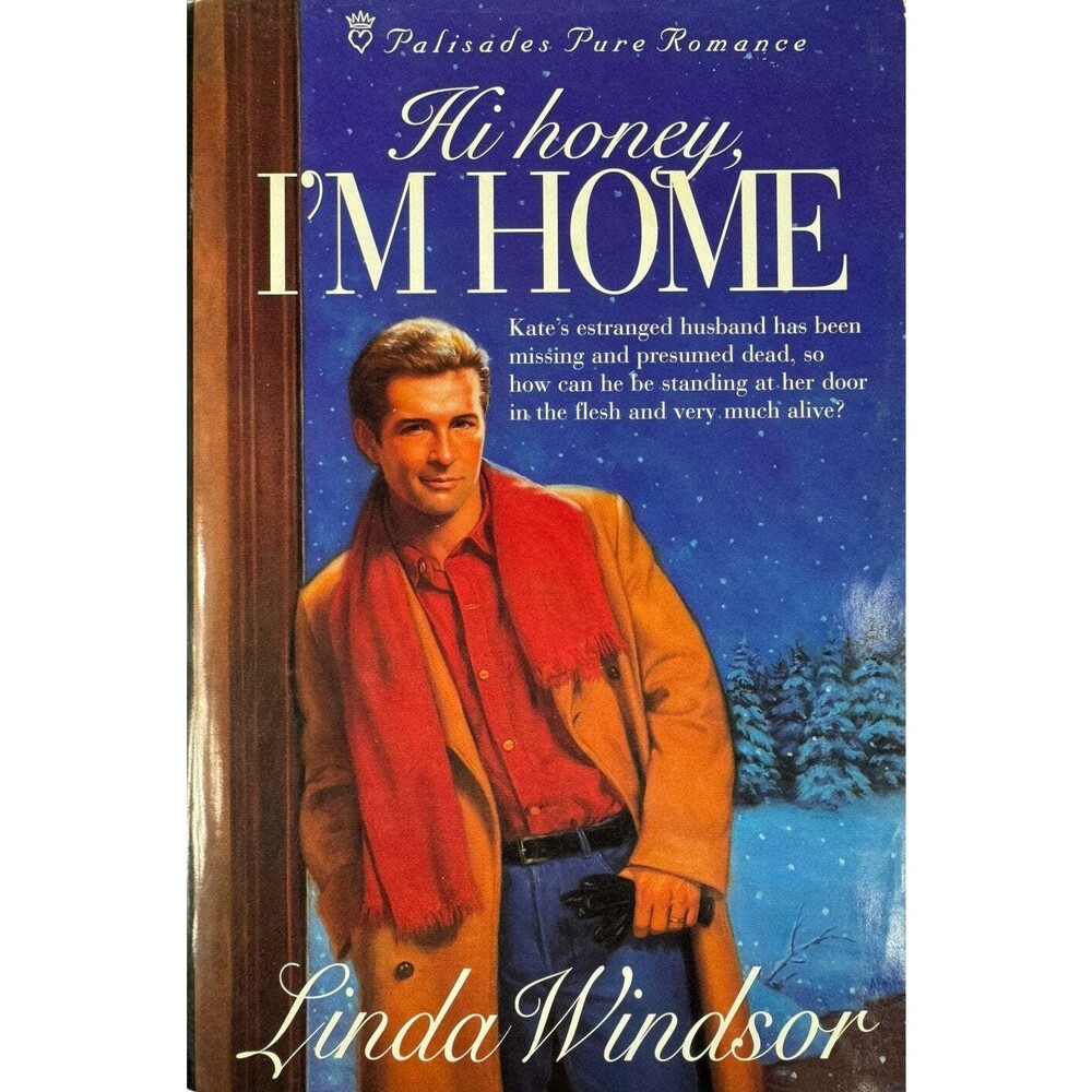Hi Honey, I'm Home by Linda Windsor (Hardcover)